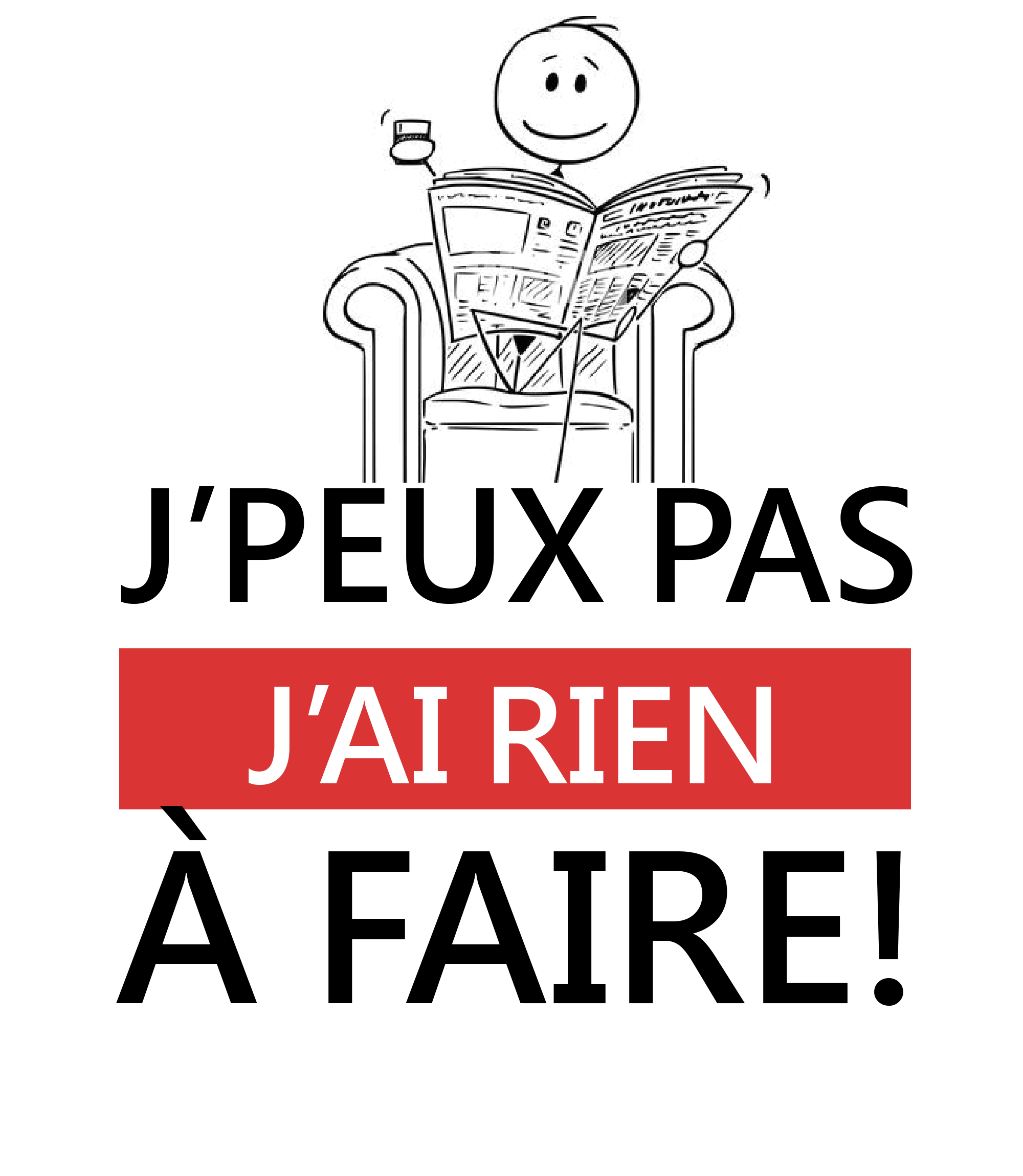 Mug "J’peux pas, j’ai rien à faire" – Image 2