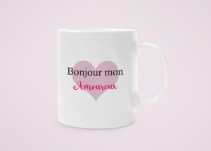 Mug « Bonjour mon amour » - Cadeau tendre