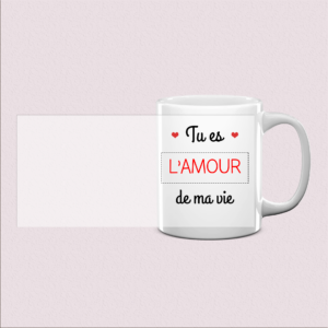 Mug « Tu es l'amour de ma vie »