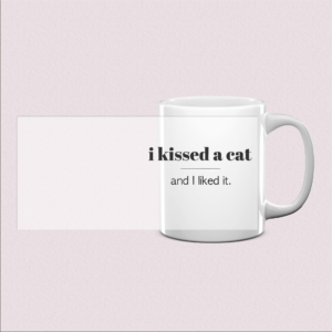 Mug "J'ai embrassé un chat"