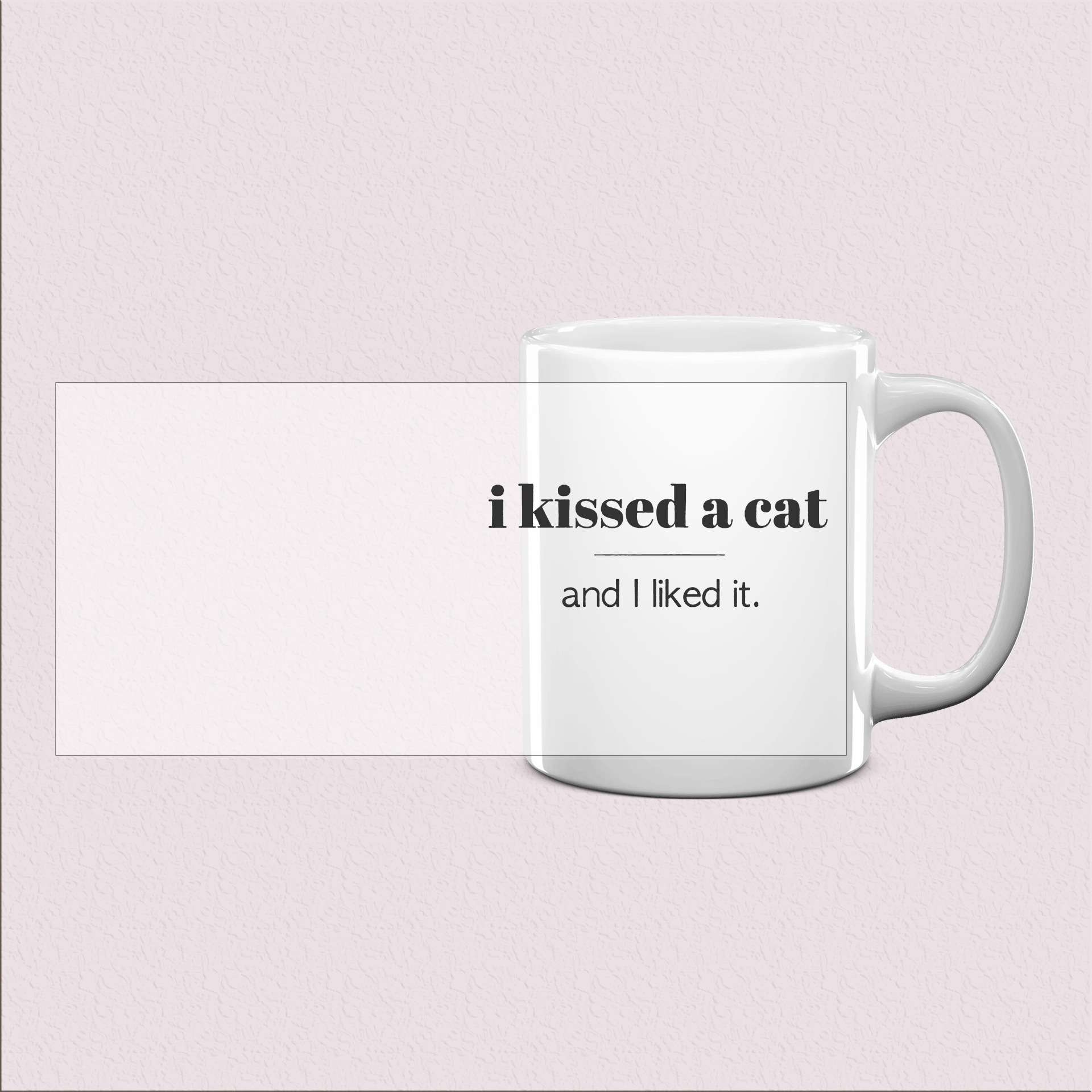 Mug "J'ai embrassé un chat"