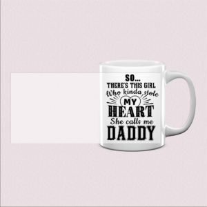 Mug 'My Heart Calls Me Daddy'