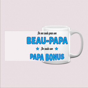 Mug imprimé Je ne suis pas un beau-papa
