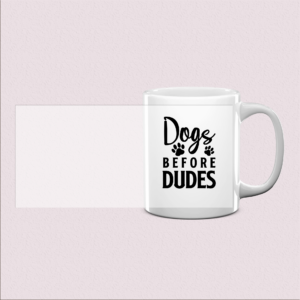 Mug "Dogs Before Dudes" - Cadeau idéal pour les amoureux des chiens