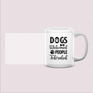 Mug humoristique "Dogs Welcome" pour amoureux des chiens