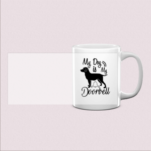 Mug Chien « My Dog Is My Doorbell »