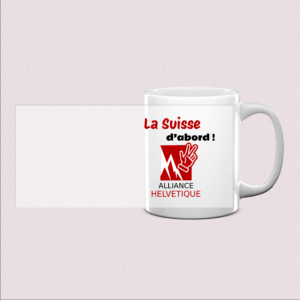 Mug « La Suisse d'abord »