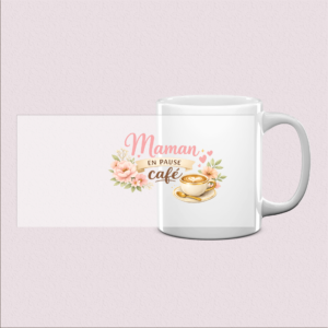 Mug « Maman en pause café »