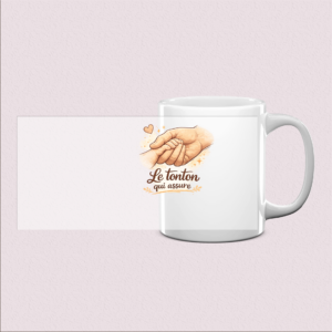 Mug 'Le tonton qui assure'